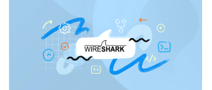 使用wireshark网络抓包，常用过滤规则及使用方法